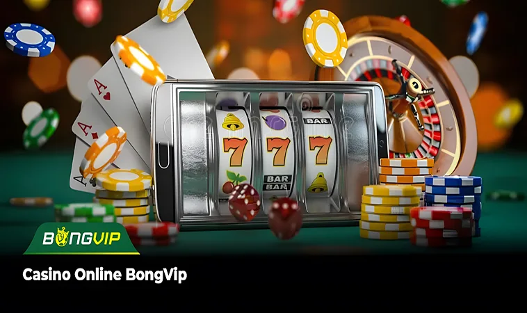 Casino Online BongVip: Trải Nghiệm Sòng Bạc Đỉnh Cao Tại Nhà